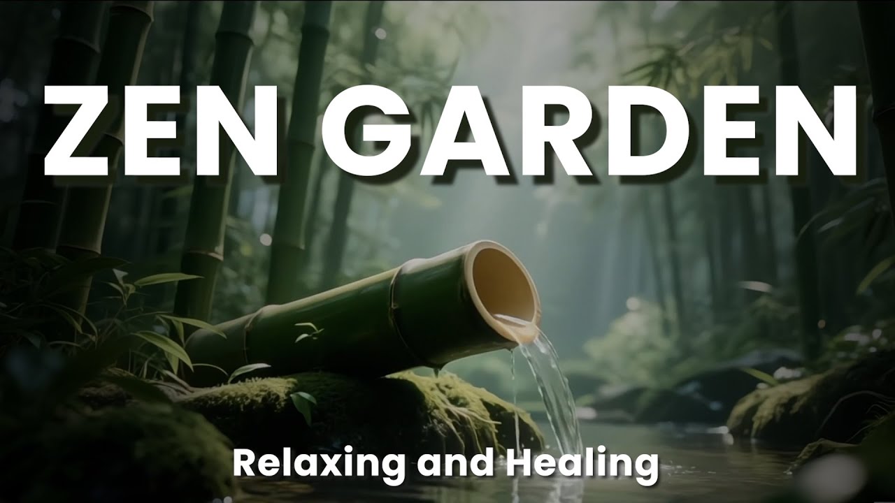 Relaxing Music with Water Sounds • Tranquil Zen Garden for Relaxation and Inner Peace