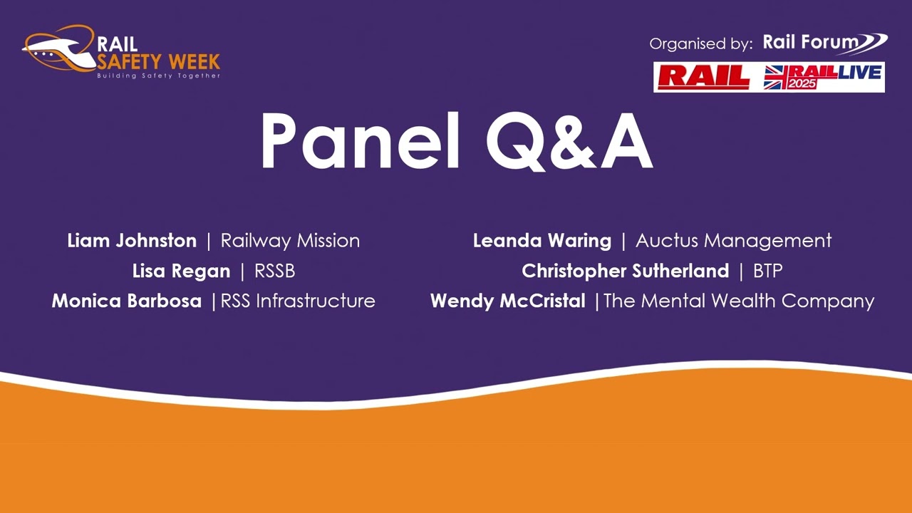 Panel discussion: health and wellbeing in the rail industry - RAIL Live 2025