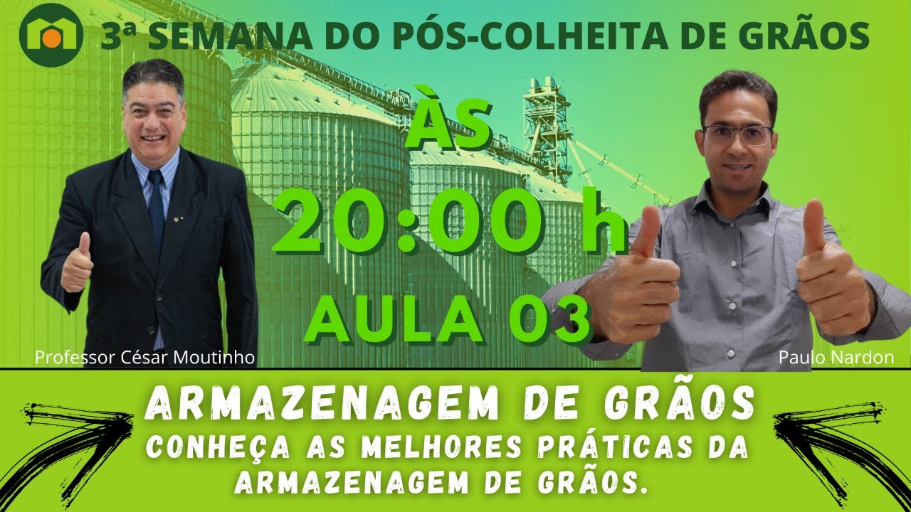 AULA 03 | CONHEÇA AS MELHORES PRÁTICAS DA ARMAZENAGEM DE GRÃOS | Eng. Agrôn César Moutinho