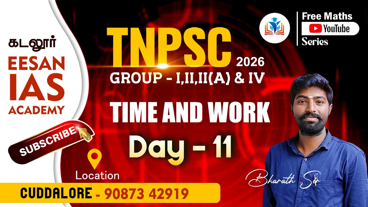 DAY 10 | TIME AND WORK | EESAN IAS ACADEMY | CUDDALORE |9087342919
