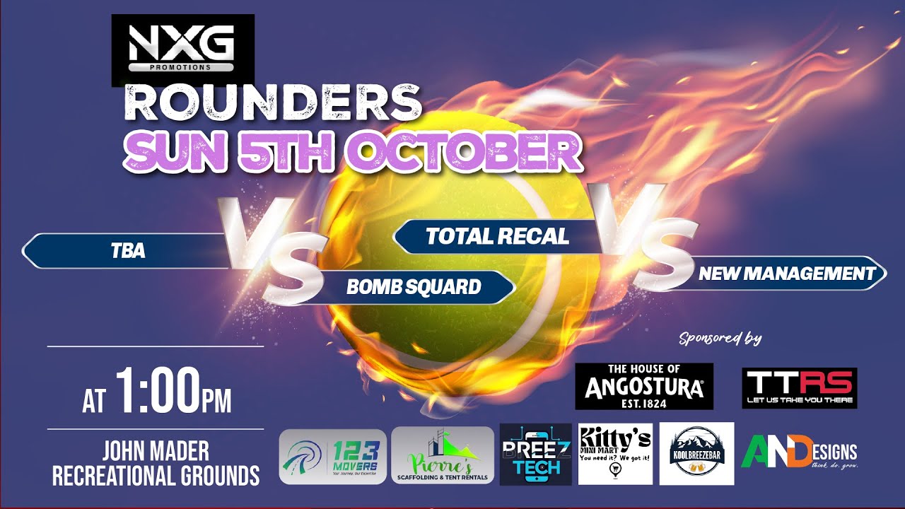 NXG Rounders (TBA VS BOMB SQUAD) & (TOTAL RECALL VS NEW MANAGEMENT)