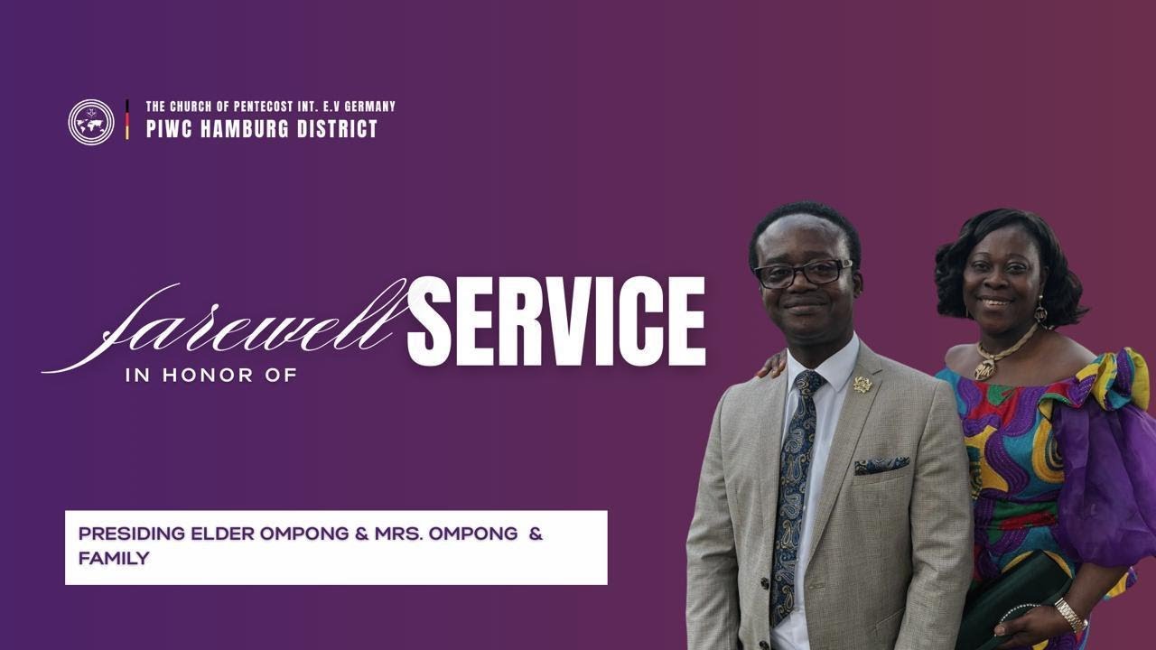 Hamburg PIWC District l Appreciation Service for Elder Emmanuel Ompong & Family  | 08th February 26