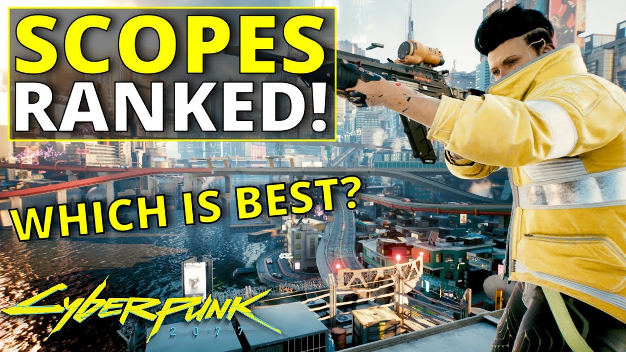 All Scopes Ranked Worst to Best in Cyberpunk 2077 (1.6)