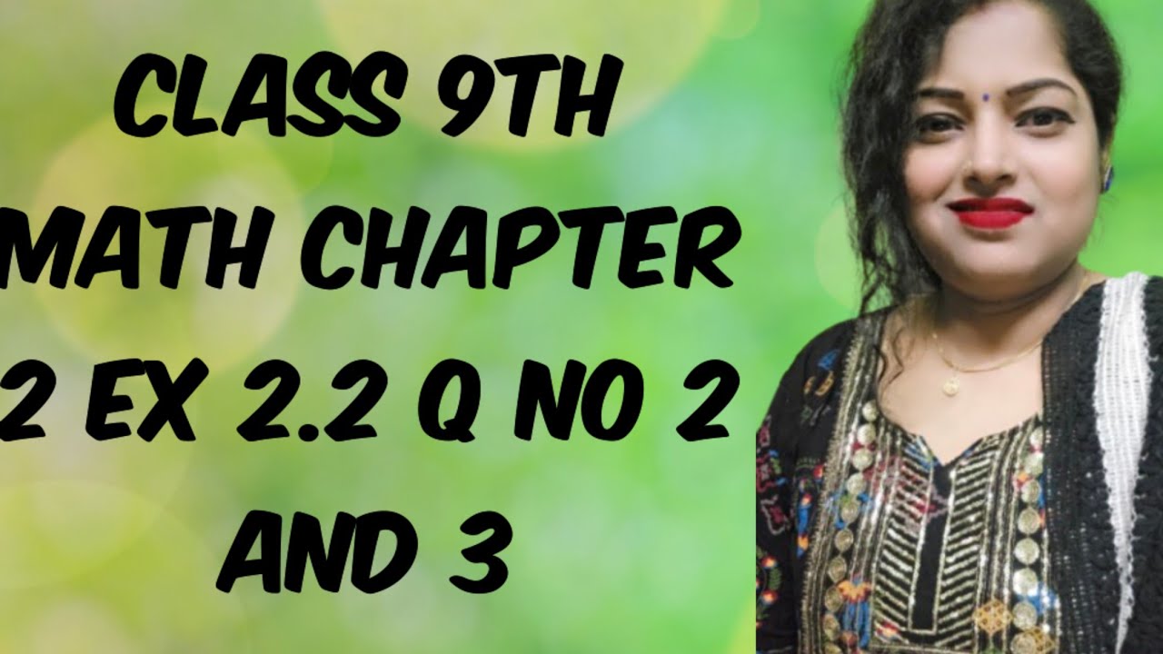 Class 9th math chapter 2 ex 2.2 Q no 2 and 3 ncert book 