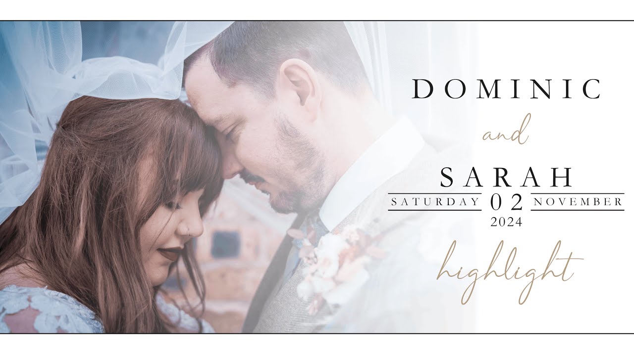 Dominic & Sarah - Highlight - 02.11.2024 - The Den at Culross