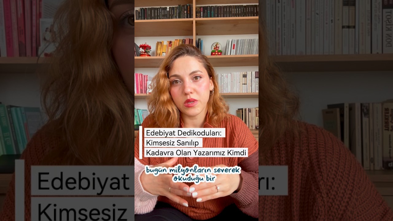 Edebiyat dedikoduları: kimsesiz sanılıp kadavra sanılan yazarımız. 