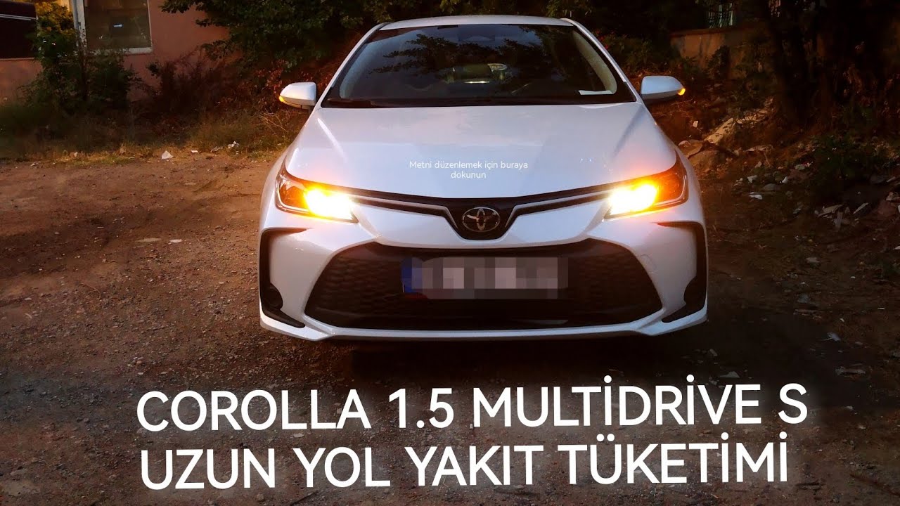 2024 YENİLENEN TOYOTA COROLLA 1.5 MULTİDRİVE S UZUN YOL YAKIT TÜKETİMİ