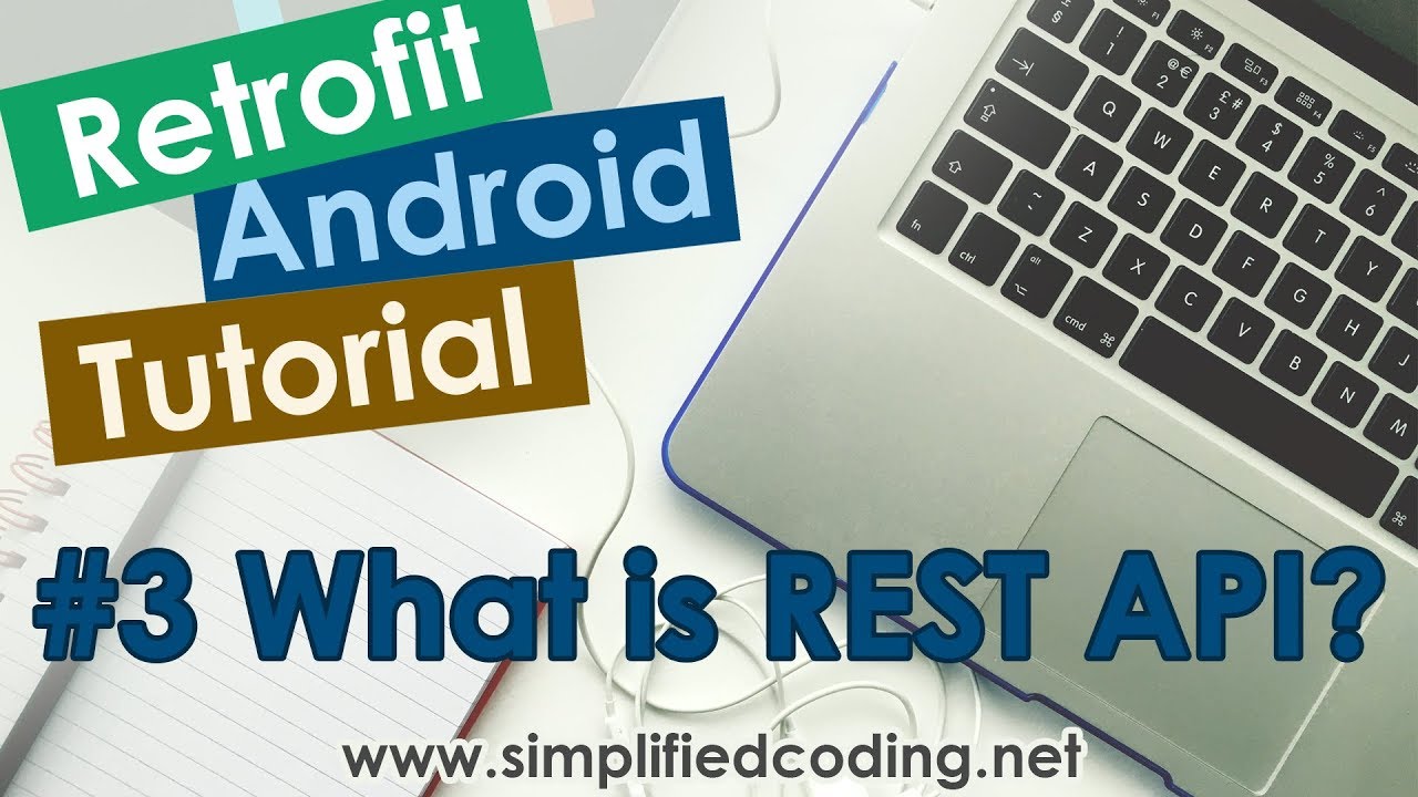 #3 Retrofit Android Tutorial - What is REST API?