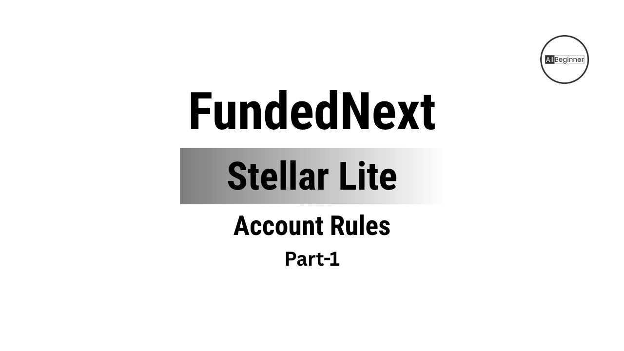 Fundednext stellar lite challenge part-1