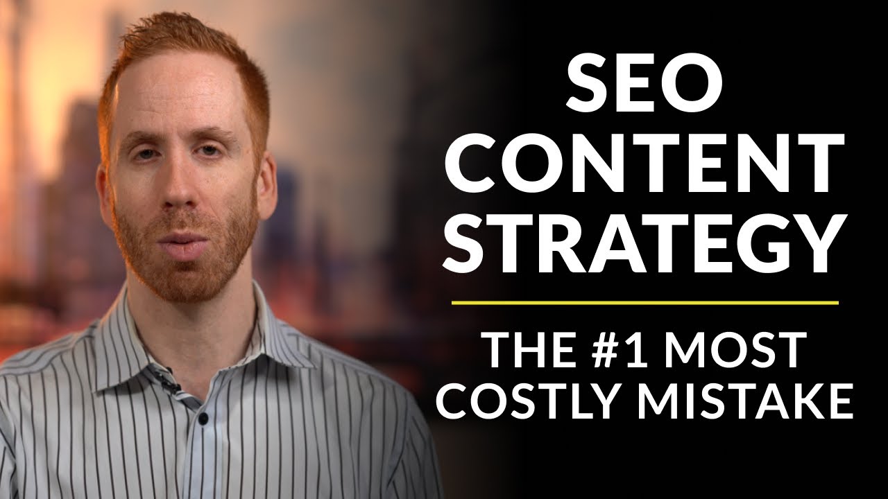 The #1 Most Costly SEO Content Strategy Mistake