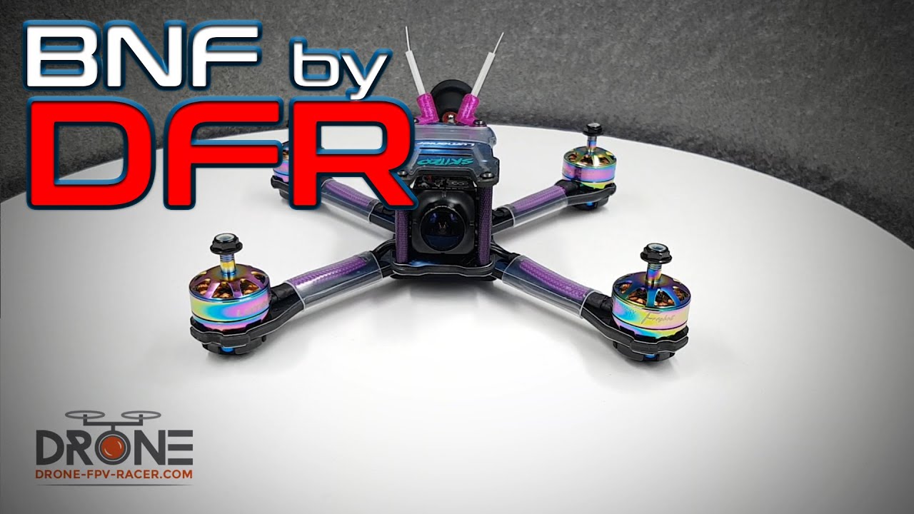 BNF by Drone FPV Racer : Skitzo Freybott