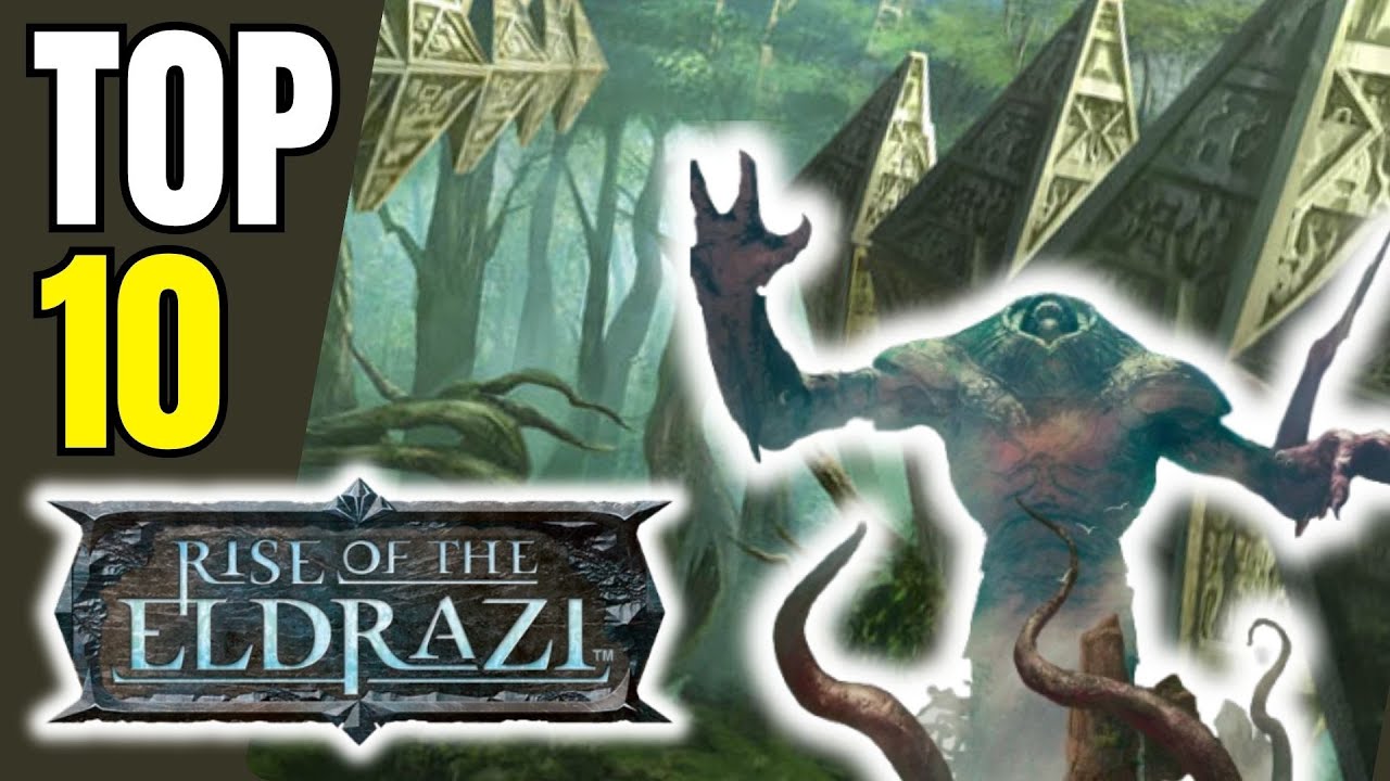 MTG TOP 10 CARTE DI RISE OF THE ELDRAZI [MTG ITALIA]