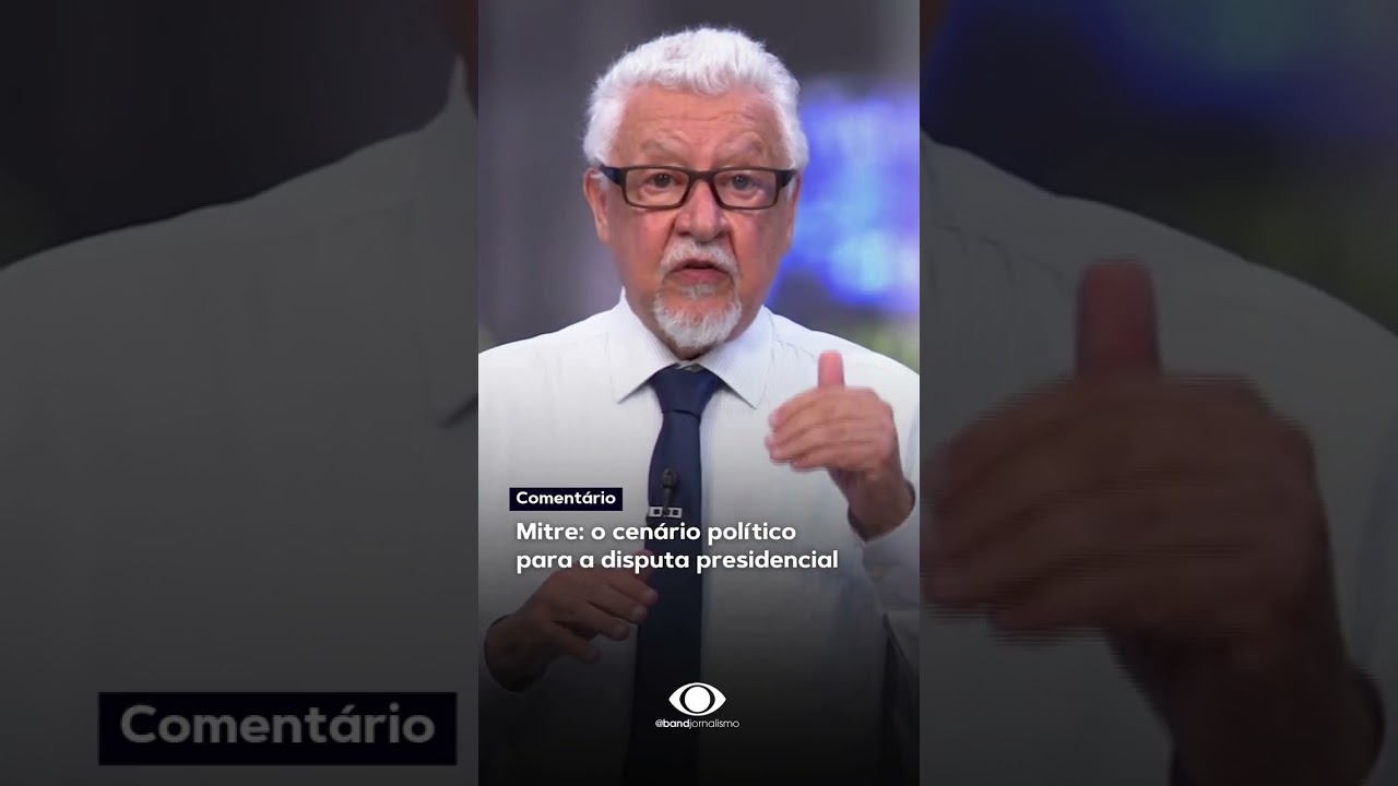 Mitre: o cen&aacute;rio pol&iacute;tico para a disputa presidencial