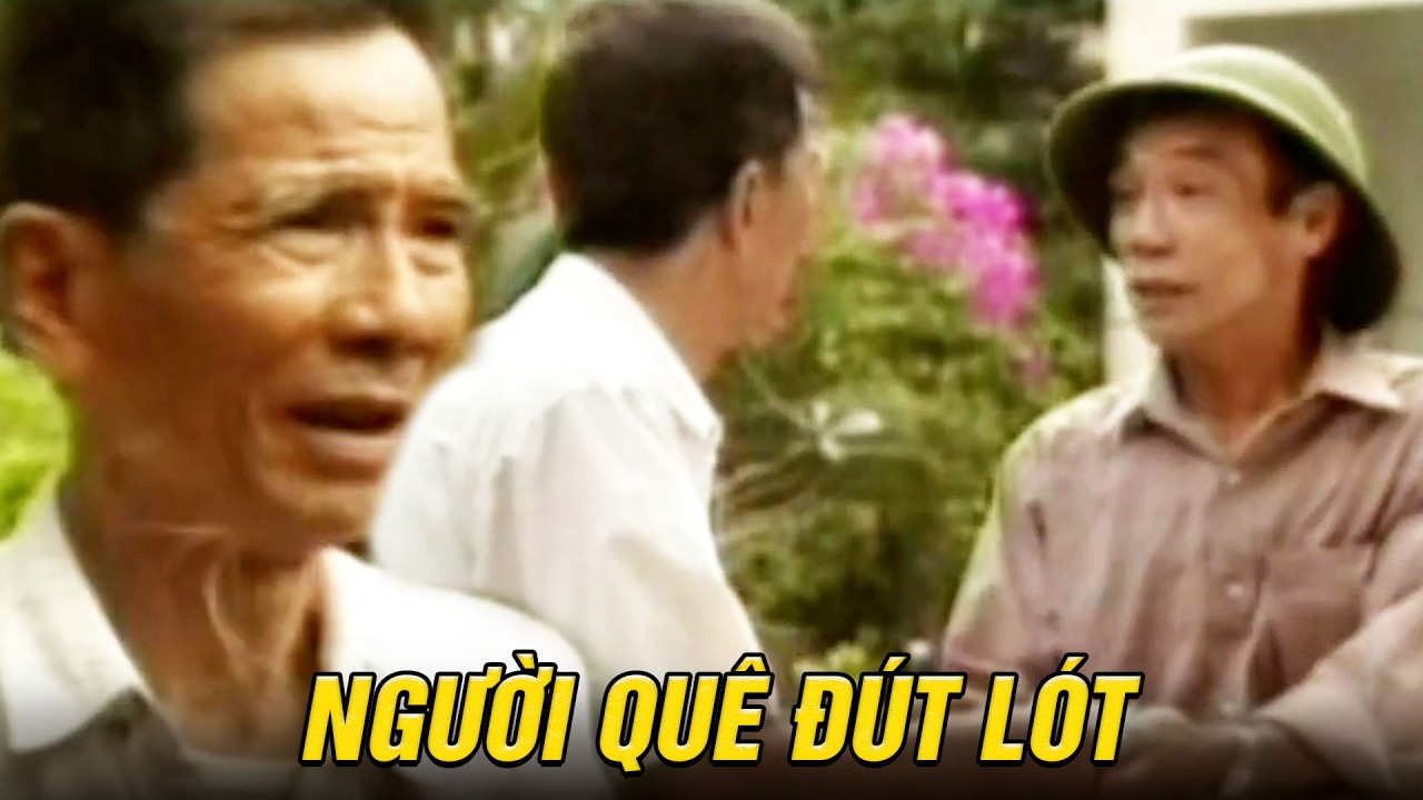 khi người quê đút lót cho người thân đầy hài hước và cảm động | Cổng trường thời mở cửa