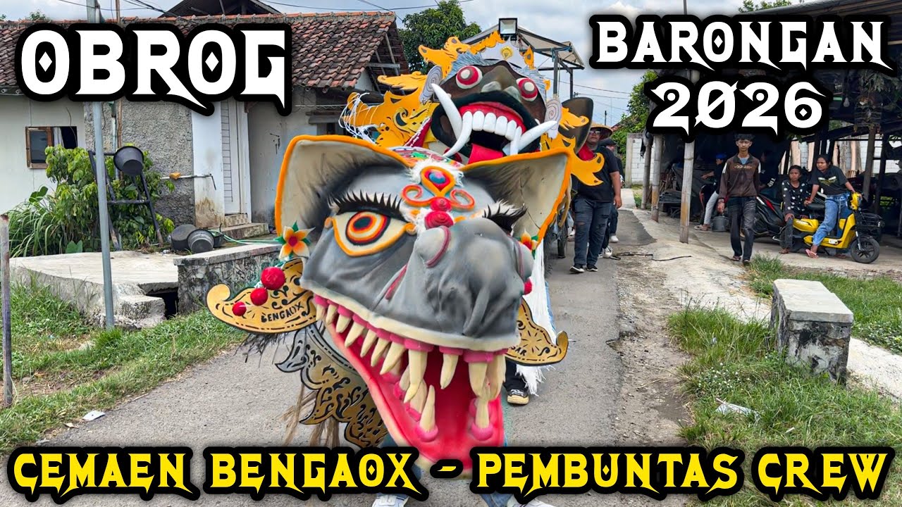 Obrog Barongan CEMAEN BENGAOX - PEMBUNTAS CREW 2026 ❗️