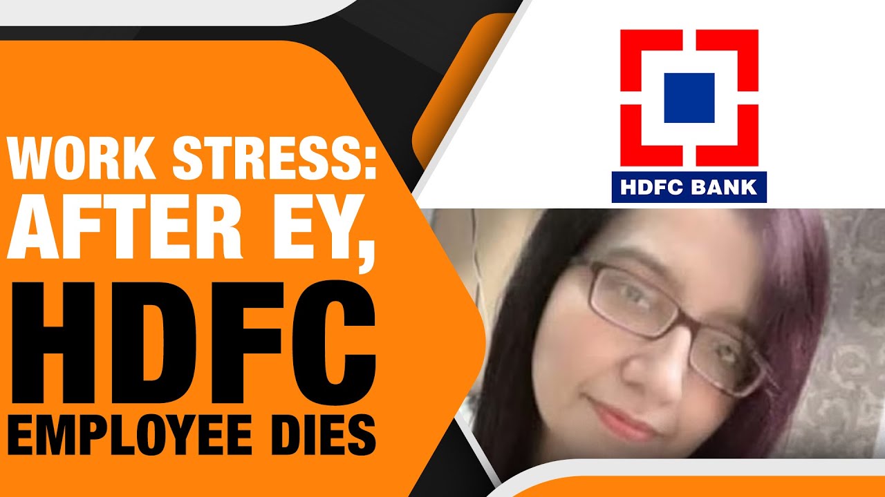 Work Stress: HDFC Bank Employees Dies In Lucknow| Toxic Work Culture| EY Pune Employee Death