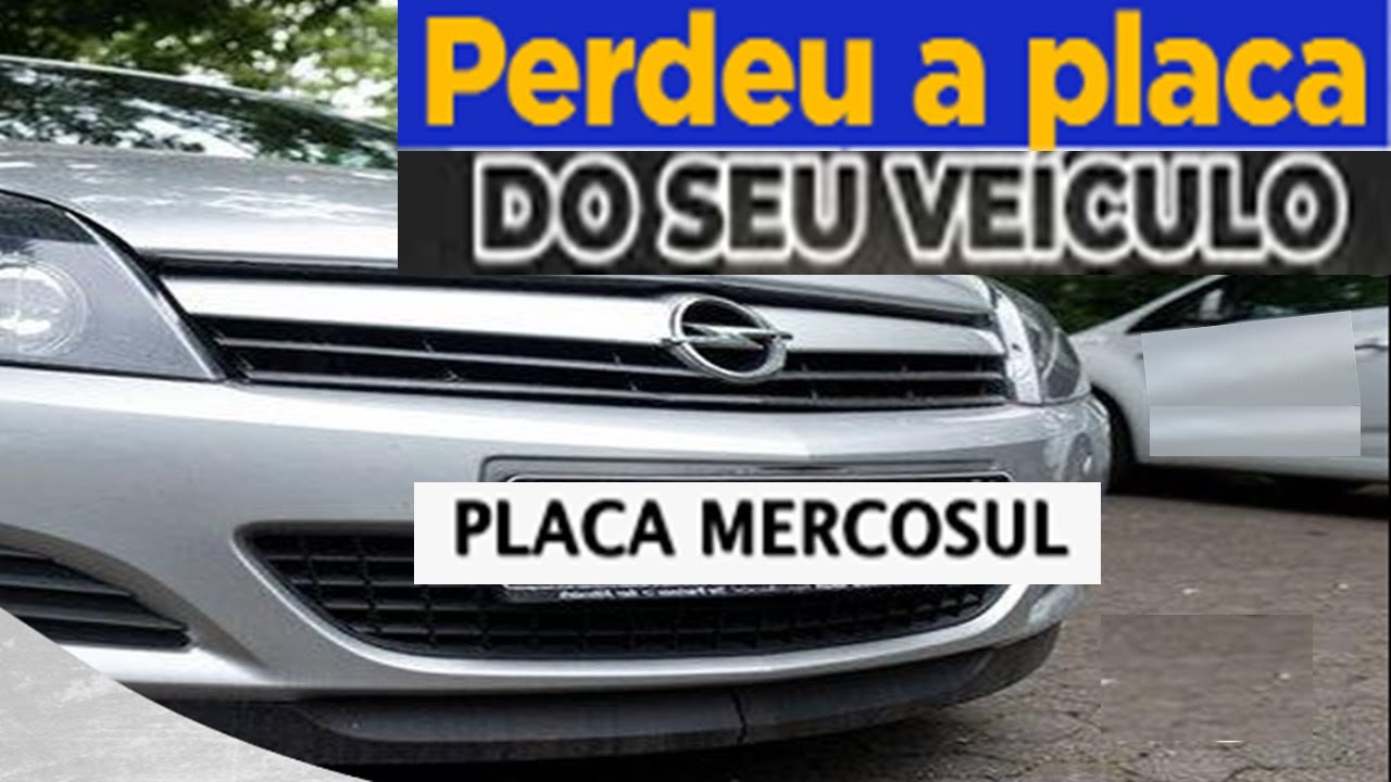 PERDEU A PLACA MERCOSUL, VEJA O QUE FAZER PARA RECOLOCAR NO DETRAN-RJ