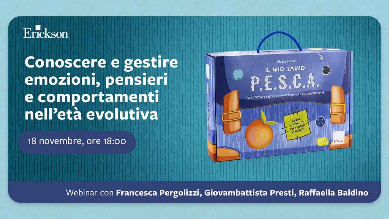 Conoscere e gestire emozioni, pensieri e comportamenti nell’età evolutiva