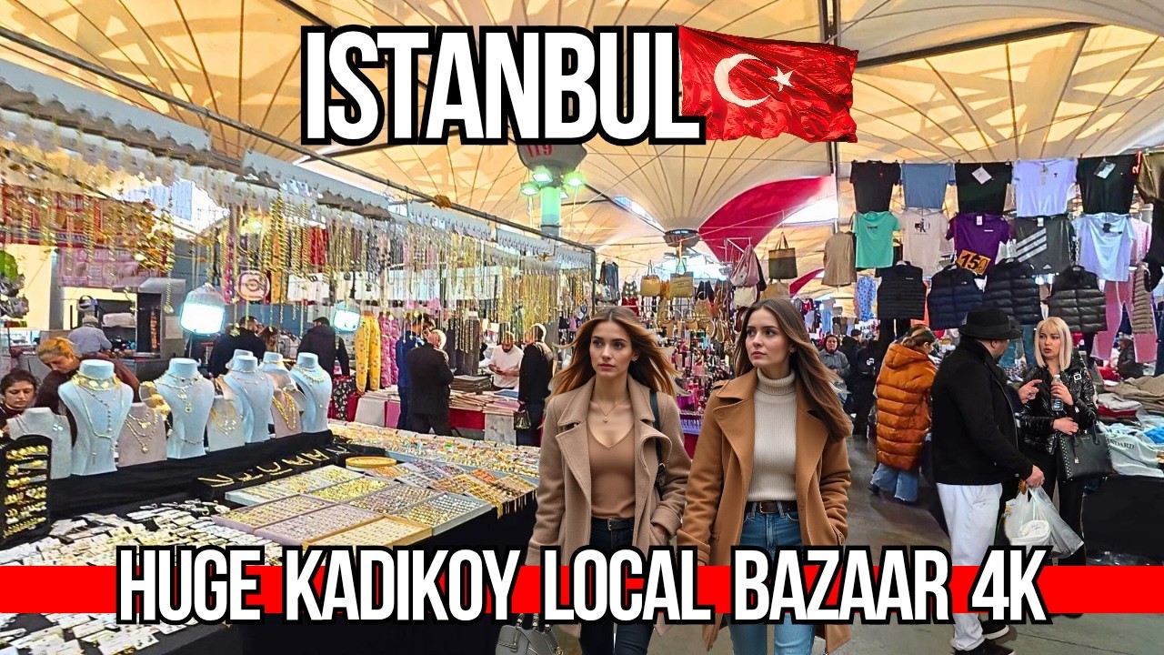 ISTANBUL 4K Walking Tour 2026 | Huge Kadikoy Local Bazaar | Fruits & Clothes