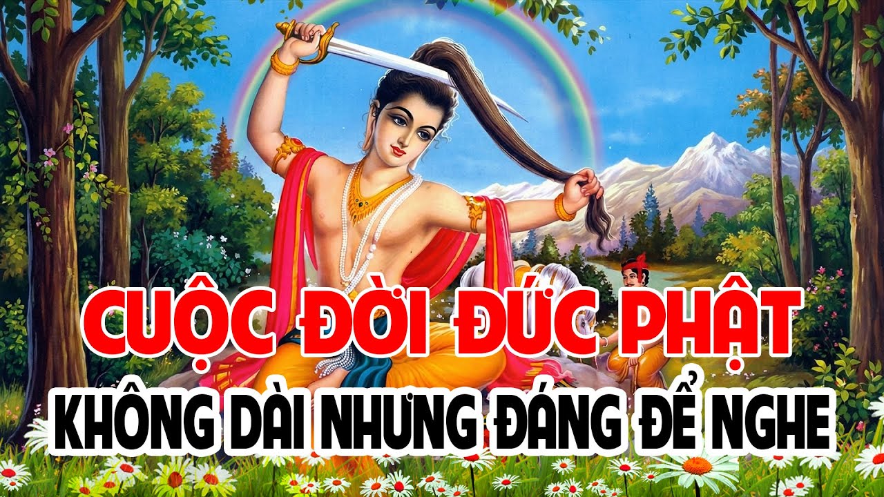Thi Kệ Cuộc Đời Đức Phật - Thiện T&acirc;m TV
