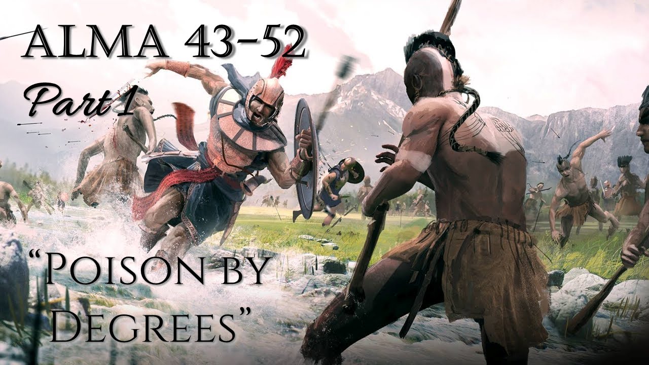 Come Follow Me - Alma 43-52 (part 1): 