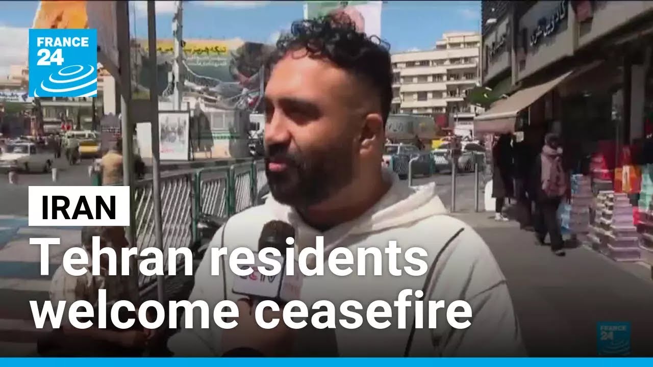 Tehran residents welcome ceasefire but voice concerns &bull; FRANCE 24 English