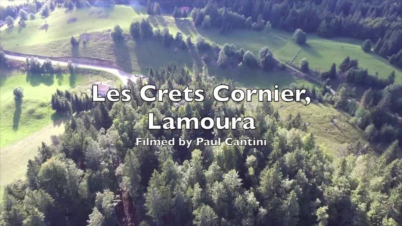 Les Crets Corniers, Lamoura