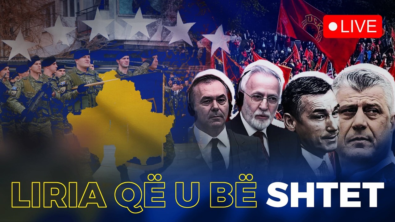 🔴 LIVE - LIRIA QË U BË SHTET, 18 VJET PAVARËSI