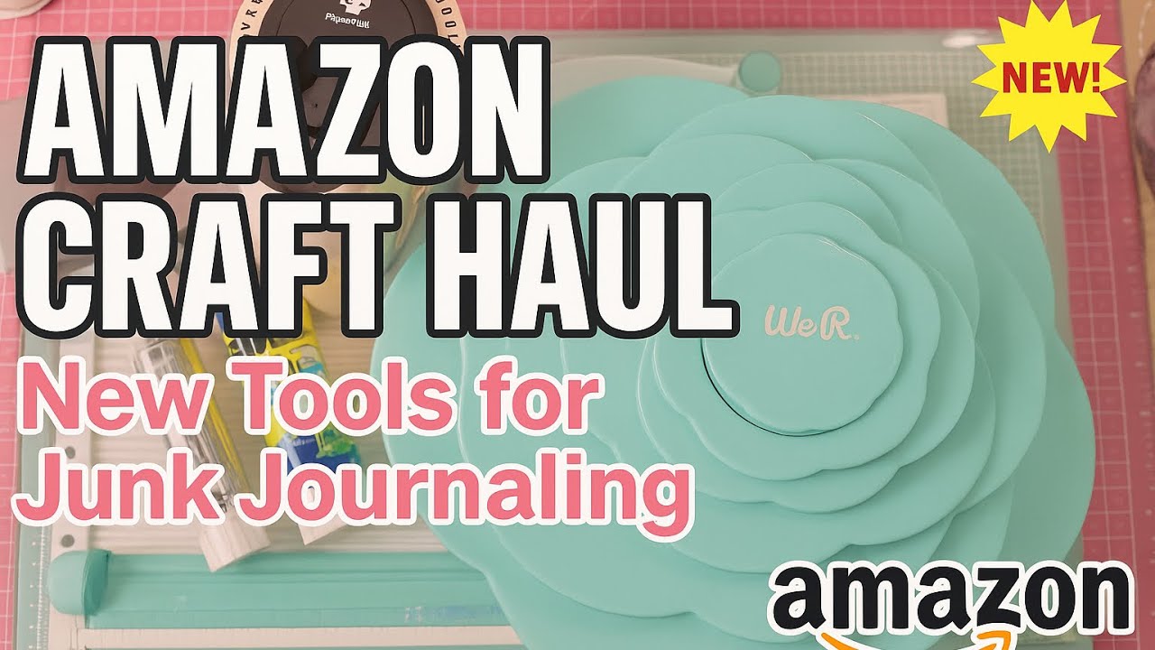 Amazon Craft Haul | New Tools & Supplies for Junk Journaling & DIY Projects #junkjournal 