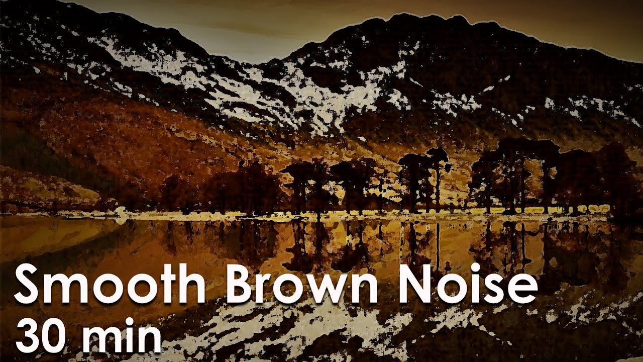 Brown Noise [30 min]