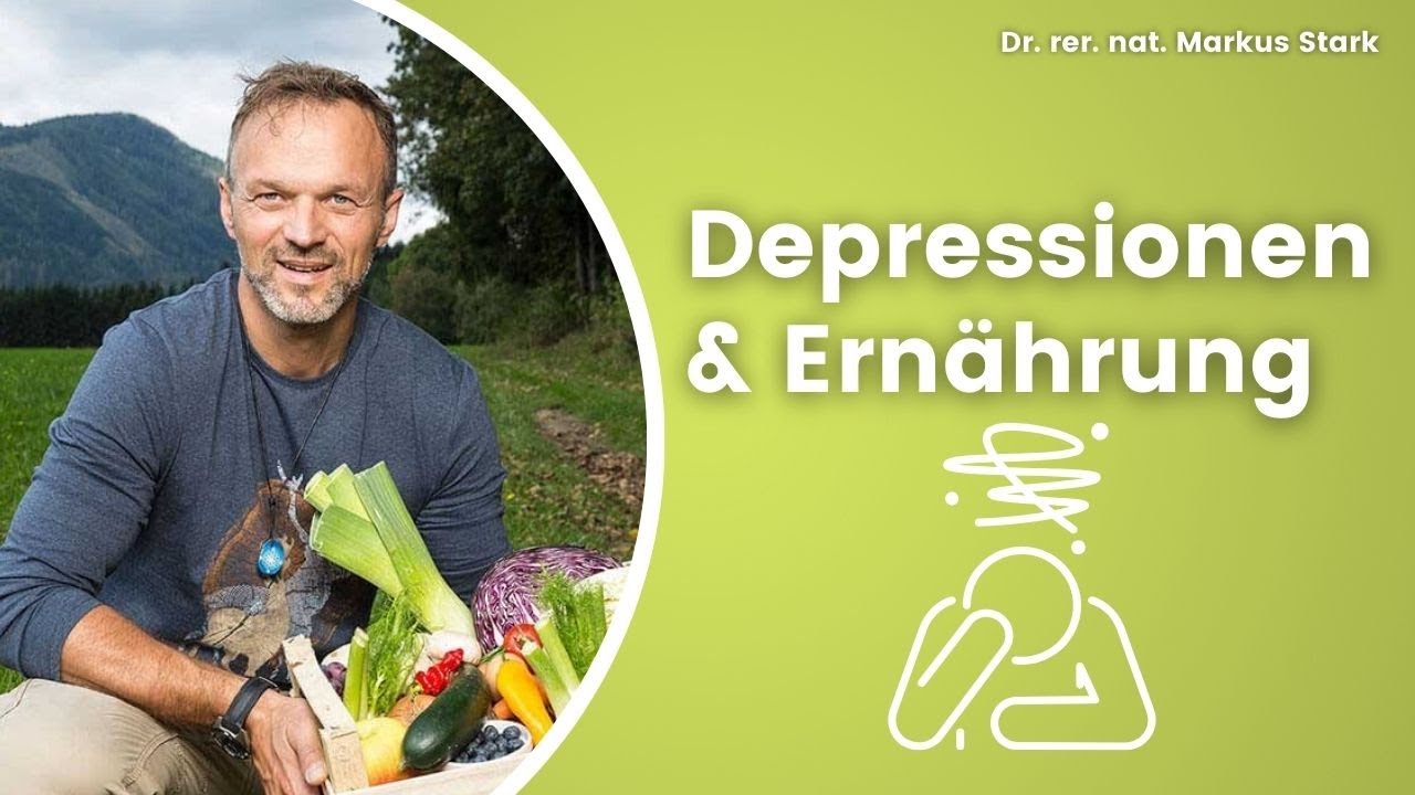 DEPRESSION & Ernährung: Was steckt dahinter? | Dr. rer. nat. Markus Stark