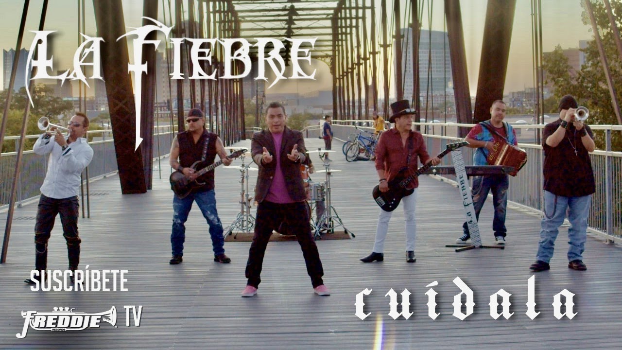 La Fiebre - Cuídala (Official Video)