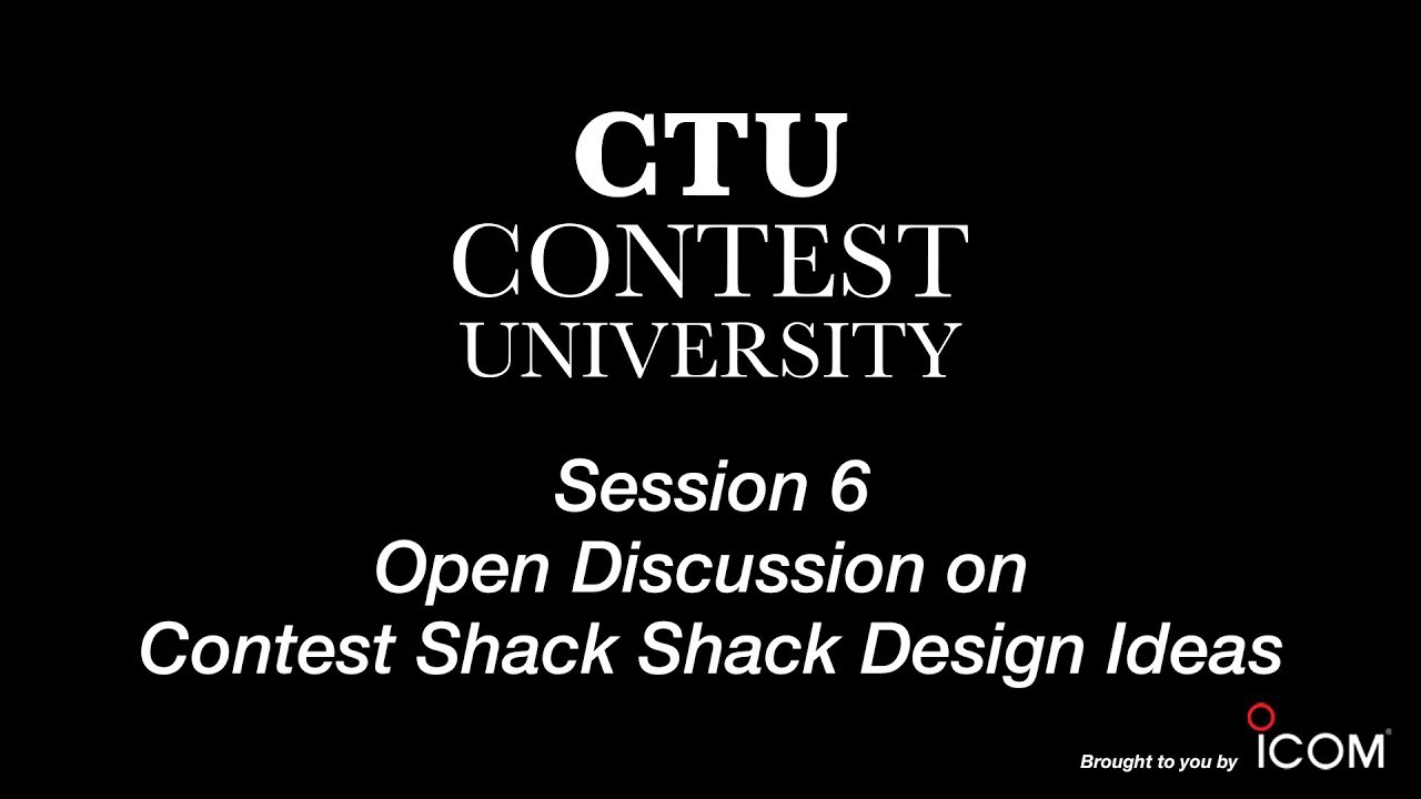 Contest University Session 6 -- An Open Discussion on Contest Shack Shack Design Ideas - N0AX