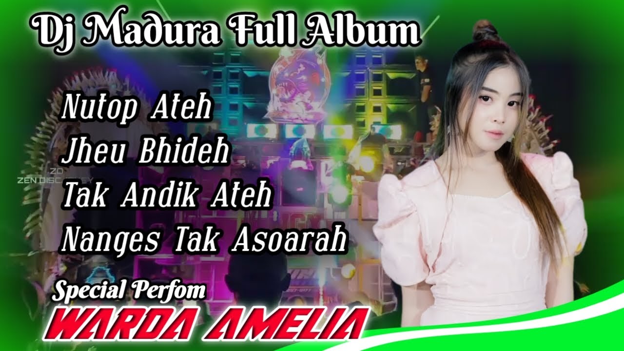 DJ MADURA FULL ALBUM || TERBARU 2025 || SPECIAL PERFOM WARDA AMELIA