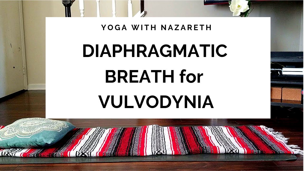 Diaphragmatic Breathing for Vulvodynia