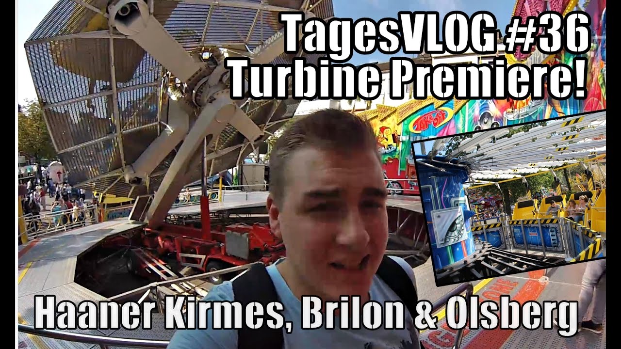 Turbine Premiere! | Kirmes Haan, Brilon & Sternrodler | Tages VLOG #36
