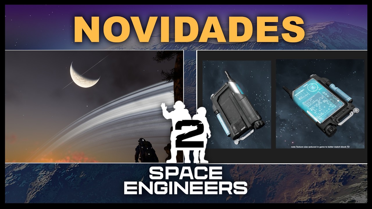 DATA DE LANÇAMENTO DO  vs2.2 - SPACE ENGINEERS 1 e 2 - NOTICIAS E NOVIDADES
