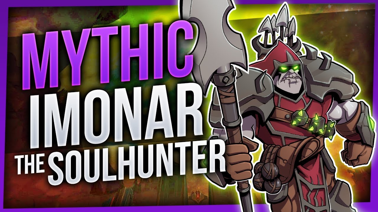 Imonar the Soulhunter | Mythic Antorus the Burning Throne | EnhShaman [WoW Legion 7.3.2]