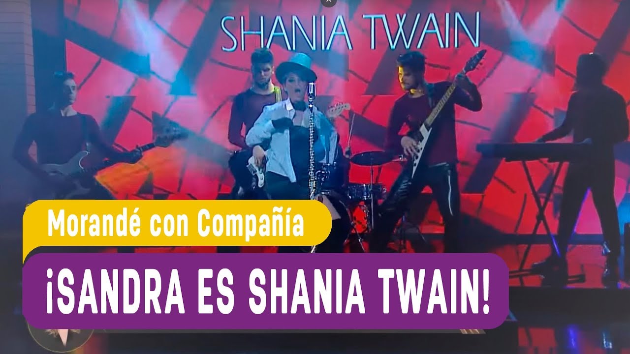 Sandra es Shania Twain - Morandé con Compañía 2018