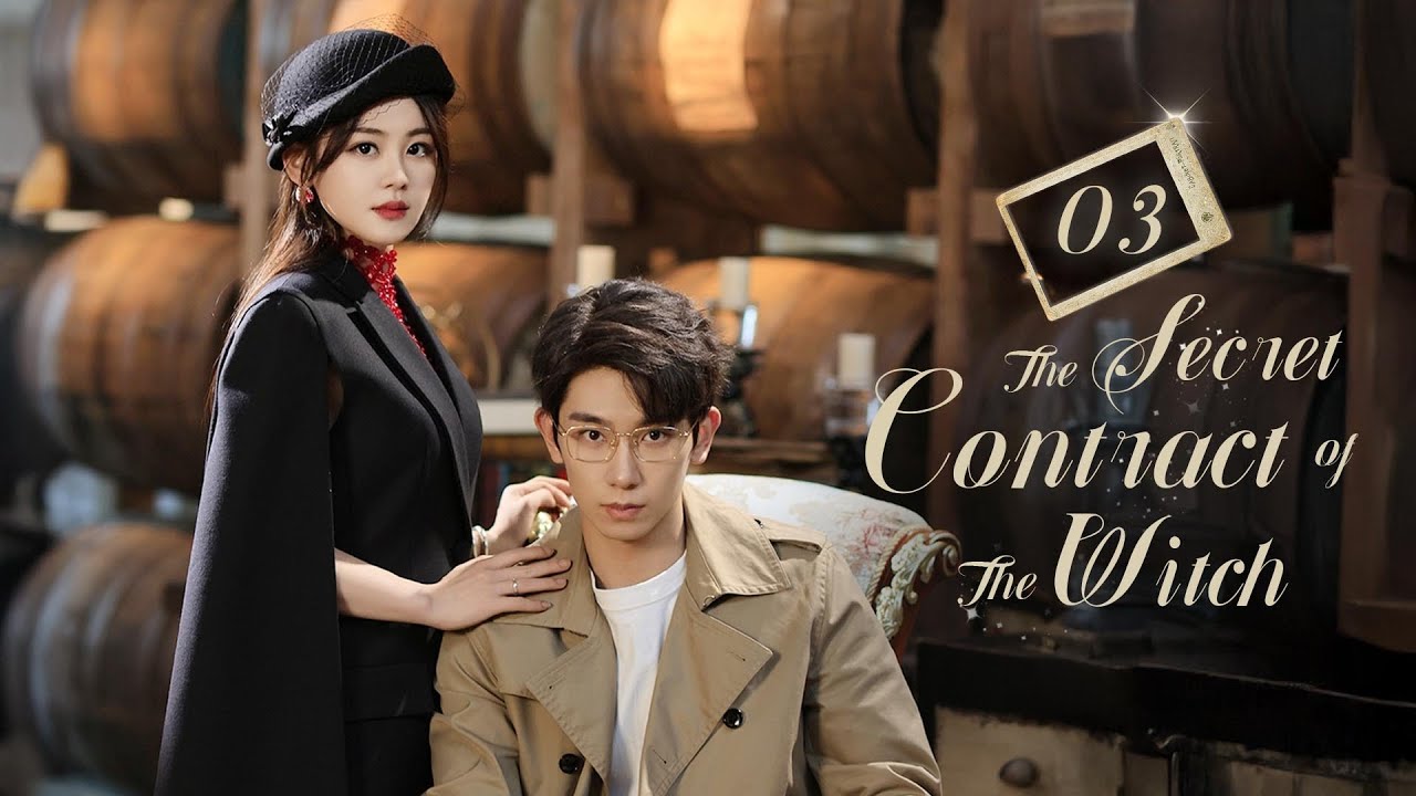 FULL🪄The Secret Contract of the Witch🔮EP03 Love of witch and academic master who redeems each other