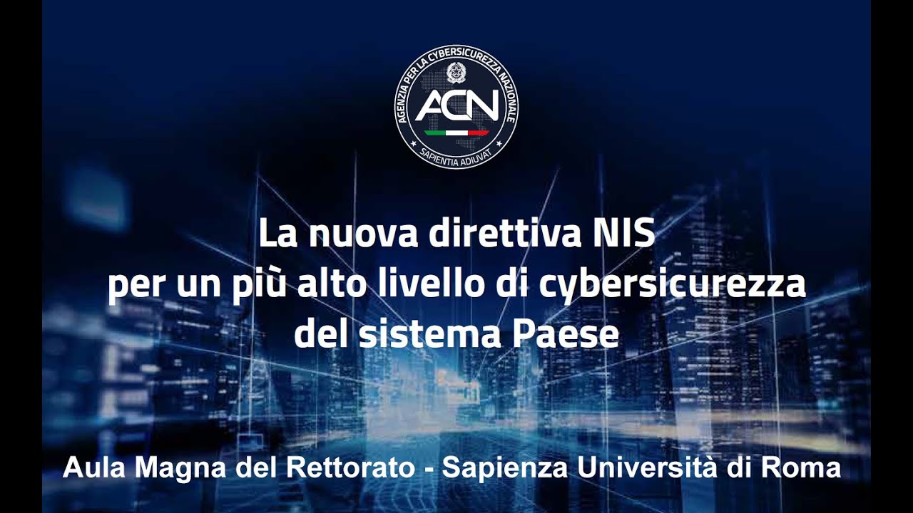 La nuova direttiva NIS per un più alto livello di cybersicurezza del sistema Paese