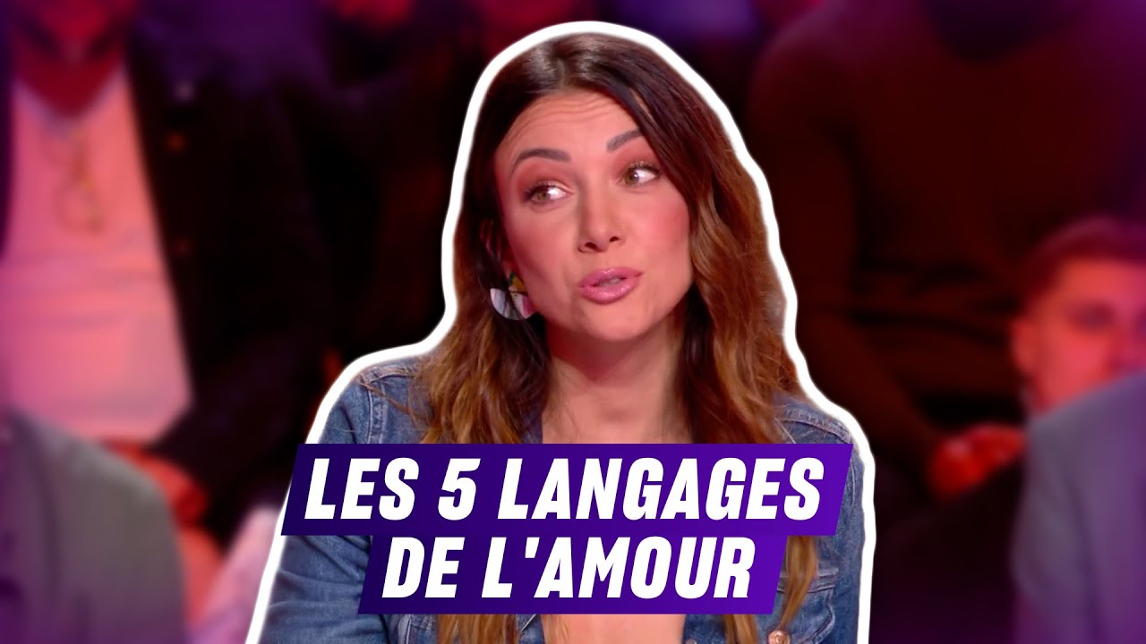 Delphine Wespiser révèle les 5 langages de l'amour | TBT9