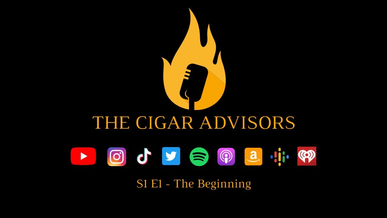 The Cigar Advisors - S1E1: The Beginning