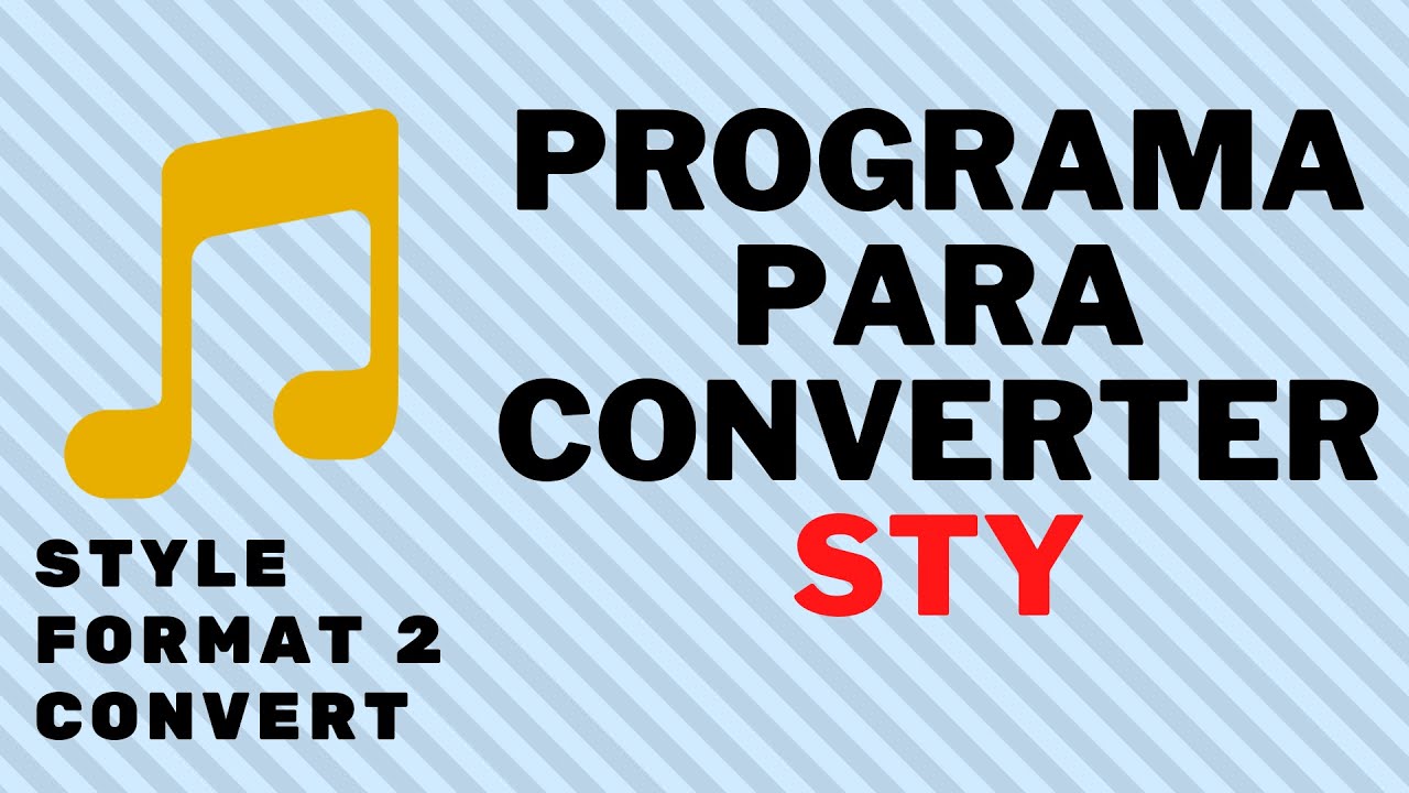 PROGRAMA PARA CONVERTER RITMO STY