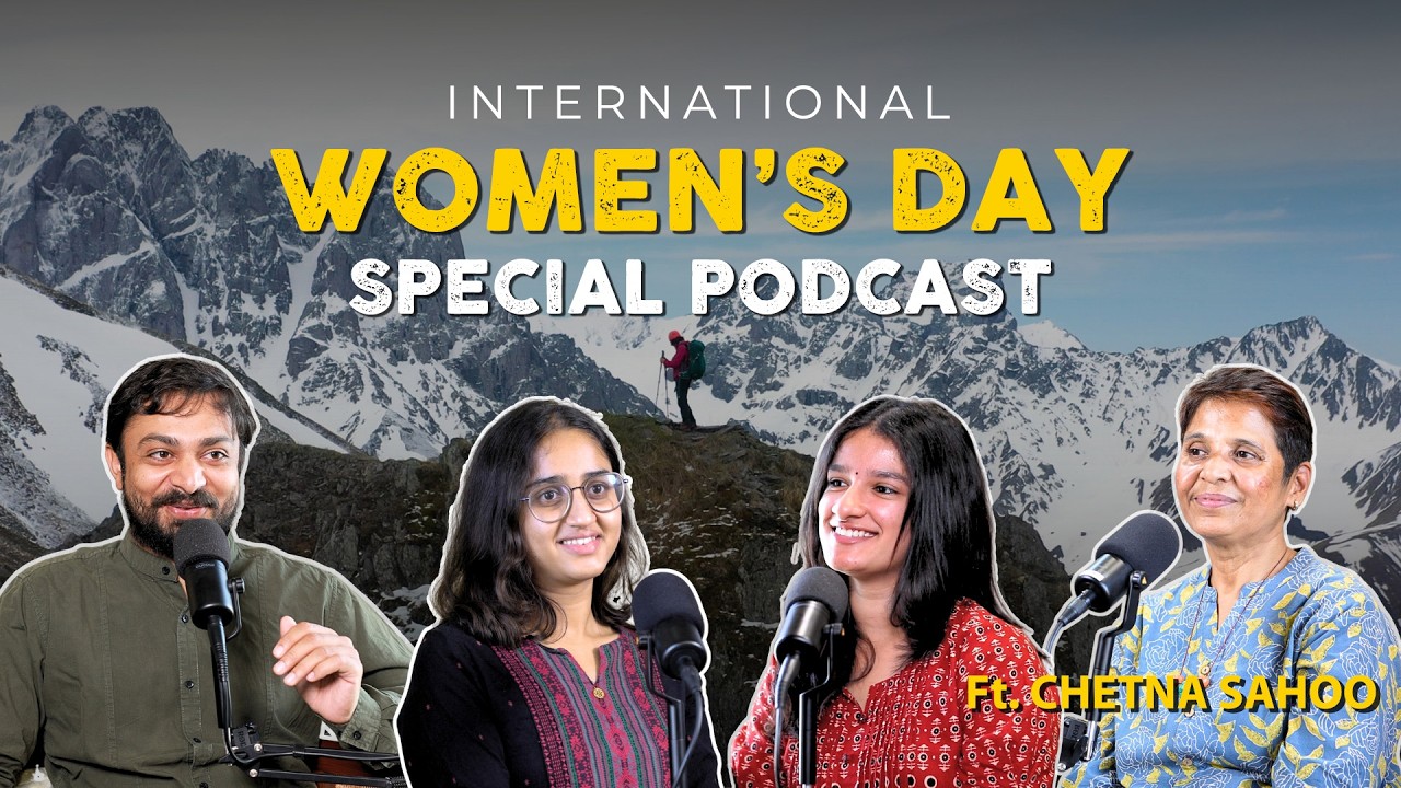 Women's Day Special | Podcast with Chetna Sahoo | Climbing Everest after 50s