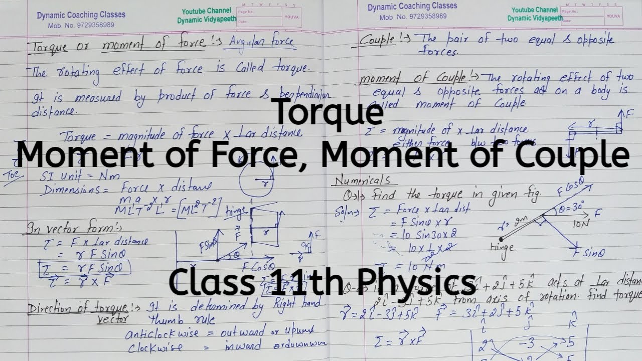 Torque | Moment of Foce | Moment of Couple | Chapter 6 | System of Particles nd Rotational Motion 11
