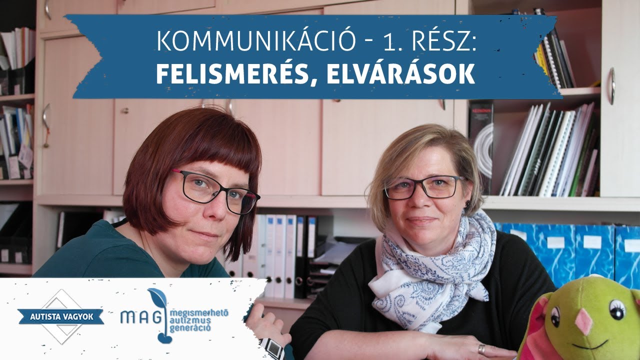 Kommunikáció - 1. rész: felismerés, elvárások