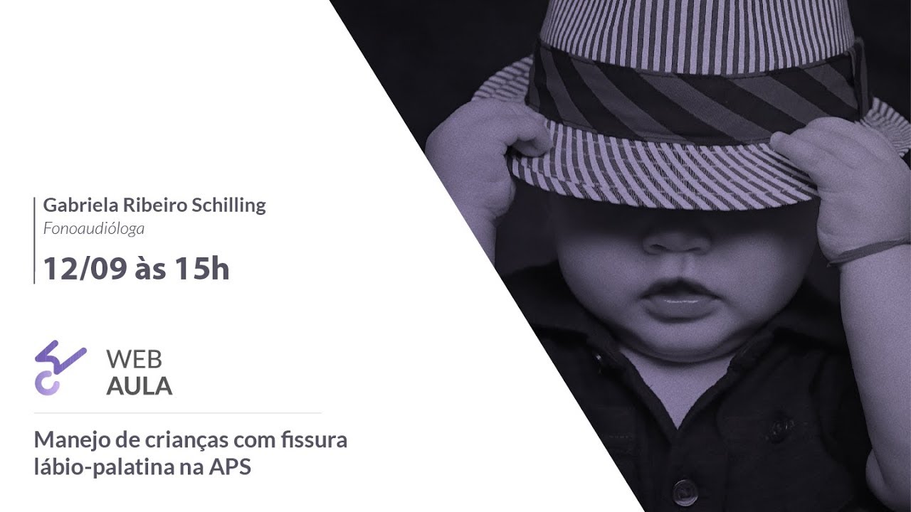 Webaula - Manejo de crianças com fissura lábio-palatina na APS