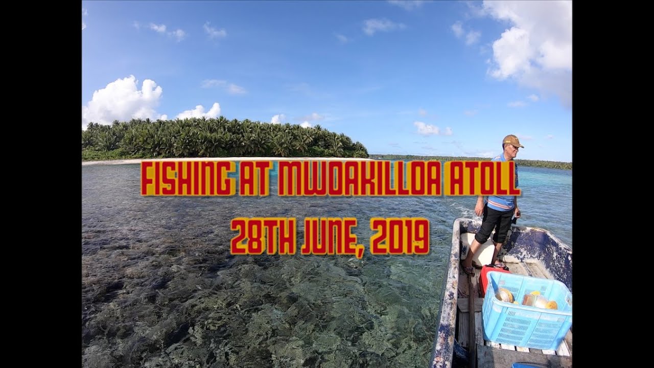 Fishing at Mwokilloa(Mokil) atoll, Pohnpei FSM モキール環礁で釣りに挑戦