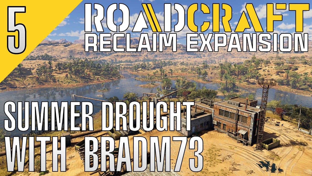 ROADCRAFT RECLAIM DLC: Summer Drought Map - Ep5:  Building the Steel Beam Factory!!!
